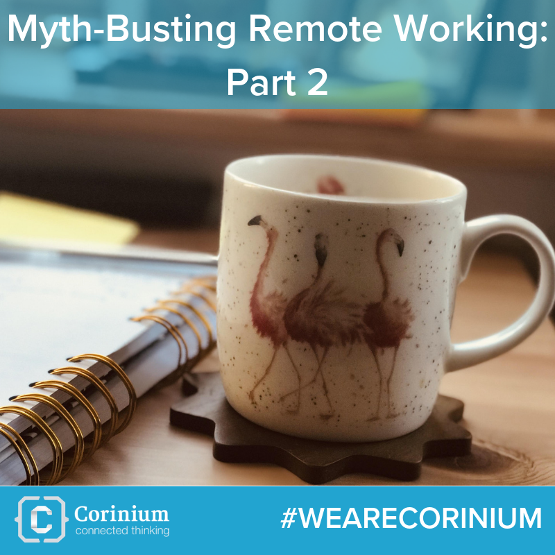 WeAreCoriniumMythBustingRemoteWorking