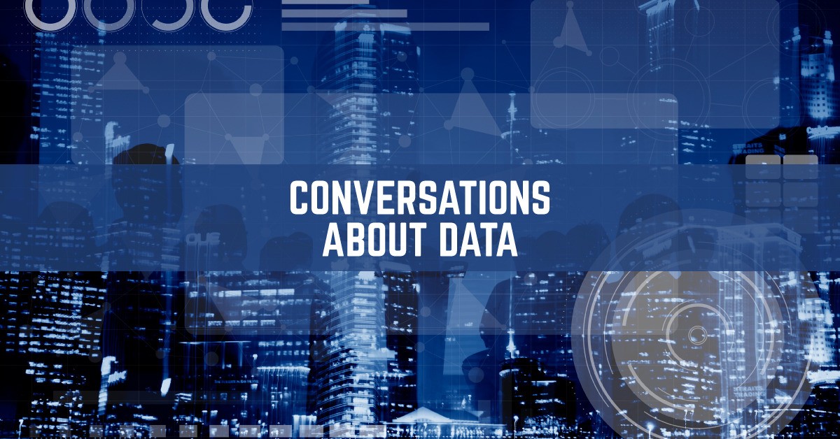 Conversations About Data #1: Data Literacy