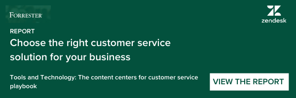 Forrester Report: Choosing the right CX solution for your business - Partnered content with Zendesk